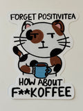 Forget Positivi-tea Die Cut